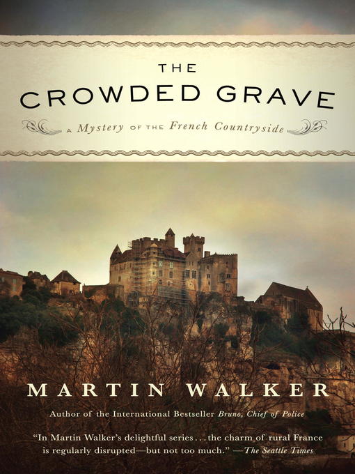 Title details for The Crowded Grave by Martin Walker - Wait list